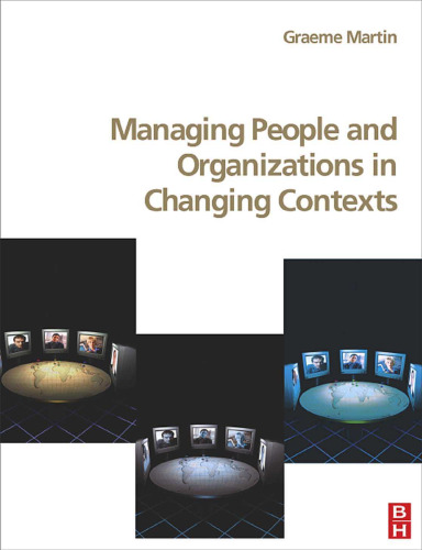 Managing People and Organizations in Changing Contexts  