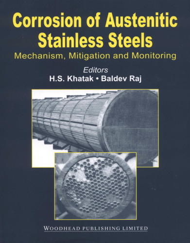 Corrosion of austenitic stainless steels: Mechanism, mitigation and monitoring