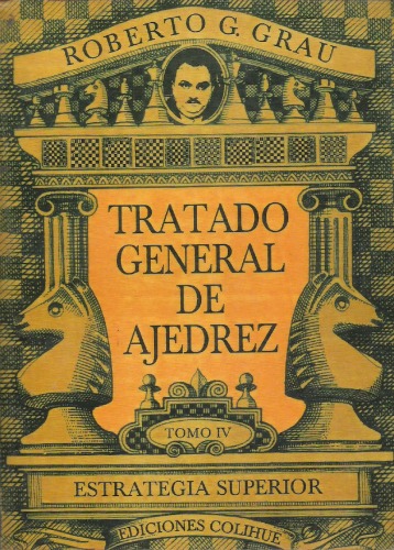 Tratado General de Ajedrez (Vol. 4)  