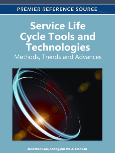 Service Life Cycle Tools and Technologies: Methods, Trends, and Advances  