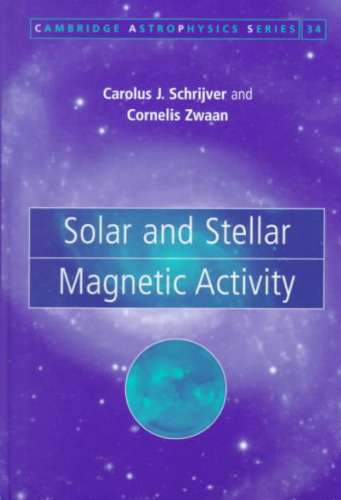 Solar and Stellar Magnetic Activity  