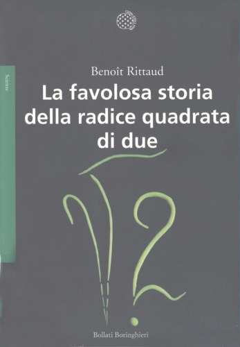 La favolosa storia della radice quadrata di due  