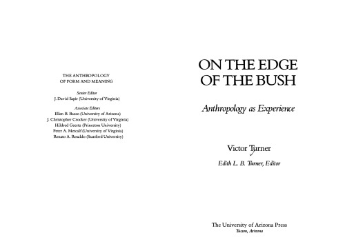 On the Edge of the Bush: Anthropology as Experience