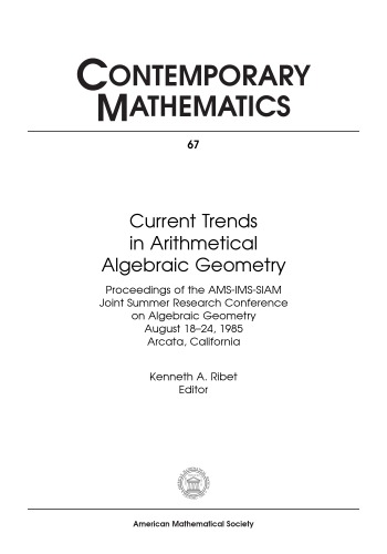 Current Trends in Arithmetical Algebraic Geometry (Contemporary Mathematics)  