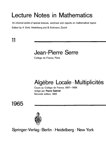 Algebre Locale, Multiplicites. Cours au College de France, 1957 - 1958