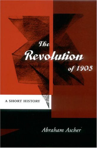 The Revolution of 1905: A Short History  