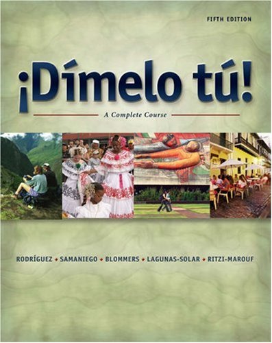 ¡Dímelo tu! : A Complete Course , Fifth Edition  