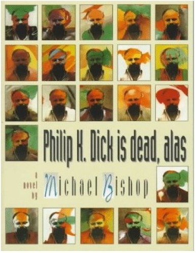 Philip K.Dick Is Dead, Alas