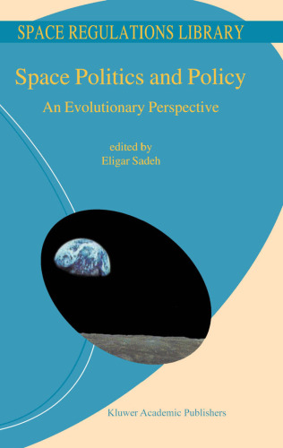 Space politics and policy: an evolutionary perspective  