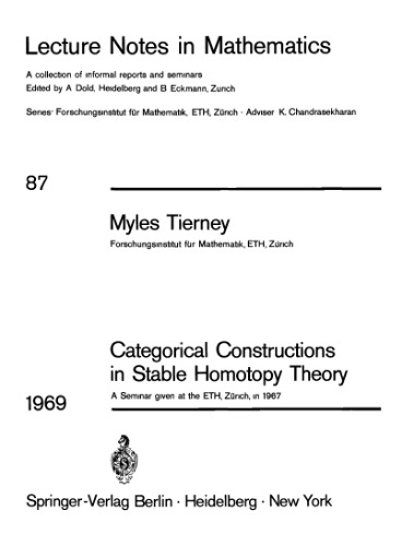 Categorical Constructions in Stable Homotopy Theory