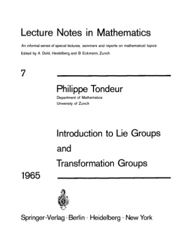 Introduction to Lie Groups and Transformation Groups