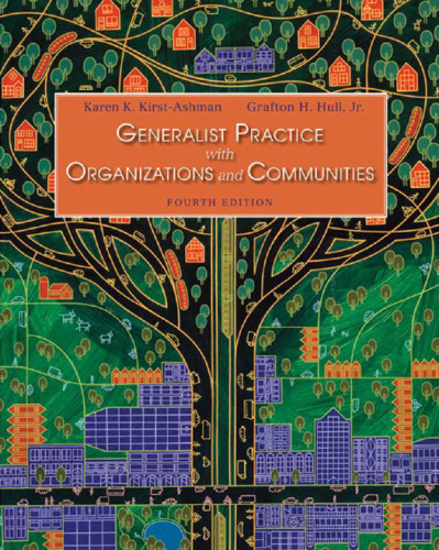 Generalist Practice with Organizations and Communities , Fourth Edition  