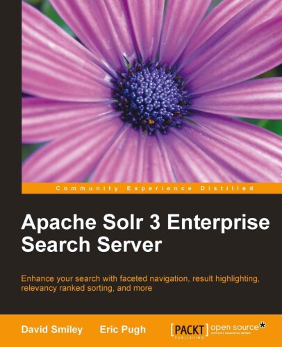 Apache Solr 3 Enterprise Search Server  