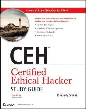 CEH: Certified Ethical Hacker study guide