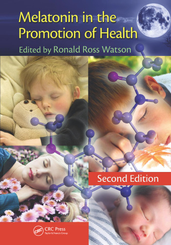 Melatonin in the Promotion of Health, Second Edition  