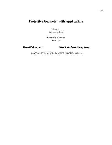 Projective geometry with applications