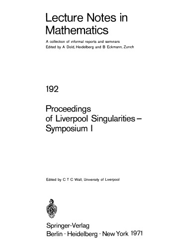 Proceedings of Liverpool Singularities - Symposium I