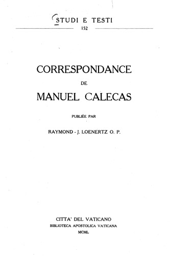 La correspondance de Manuel Calecas  