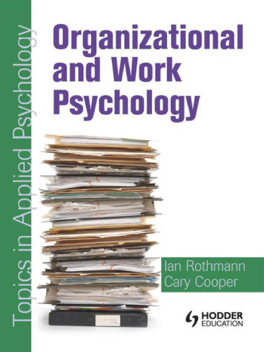 Organizational and Work Psychology: Topics in Applied Psychology  