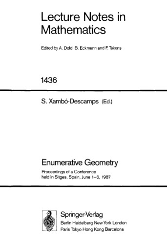 Enumerative Geometry: Proceedings of a Conference held in Sitges, Spain, June 1–6, 1987