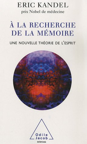 À la recherche de la mémoire : une nouvelle théorie de l'esprit