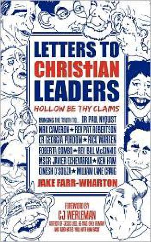 Letters to Christian Leaders - Hollow Be Thy Claims  