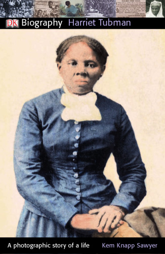 Harriet Tubman (DK Biography)  