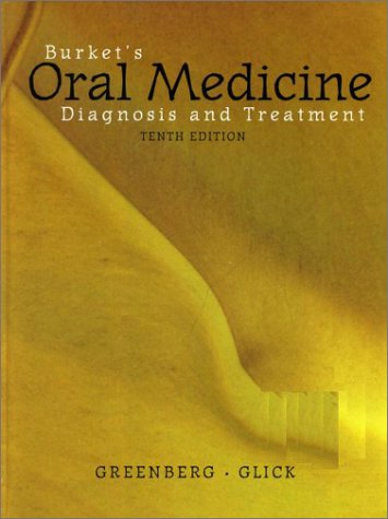 Burket's Oral Medicine: Diagnosis & Treatment