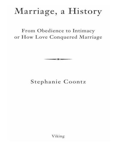 Marriage, a history: how love conquered marriage  