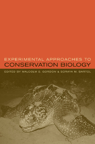 Experimental Approaches to Conservation Biology  