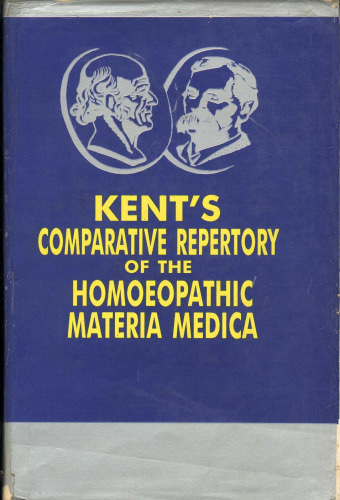 Kent's Comparative Repertory of the Homoeopathic Materia Medica