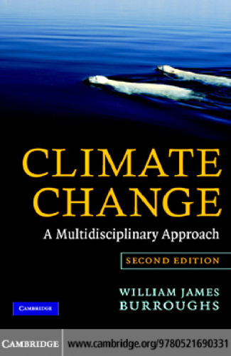 Climate Change: A Multidisciplinary Approach, 2nd Edition  