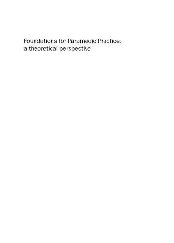 Foundations for Paramedic Practice: A Theoretical Perspective  