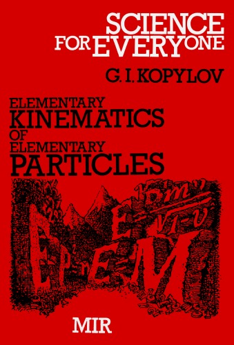 Elementary Kinematics of Elementary Particles (Science for Everyone)  