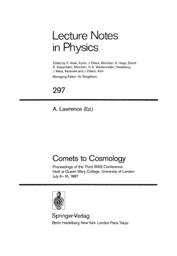 Comets to Cosmology: Proceedings of the Third IRAS Conference Held at Queen Mary College, University of London July 6–10, 1987