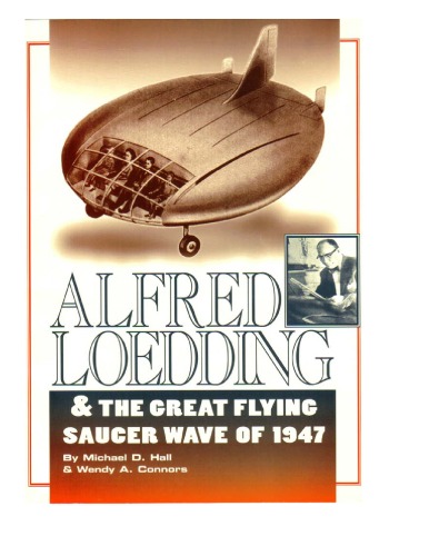 Alfred Loedding & the Great Flying Saucer Wave of 1947  