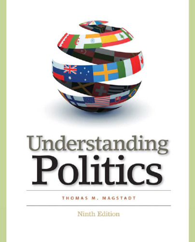 Understanding Politics: Ideas, Institutions, and Issues  