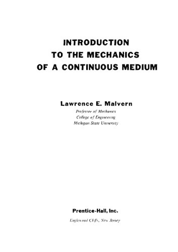 Introduction to the Mechanics of a Continuous Medium