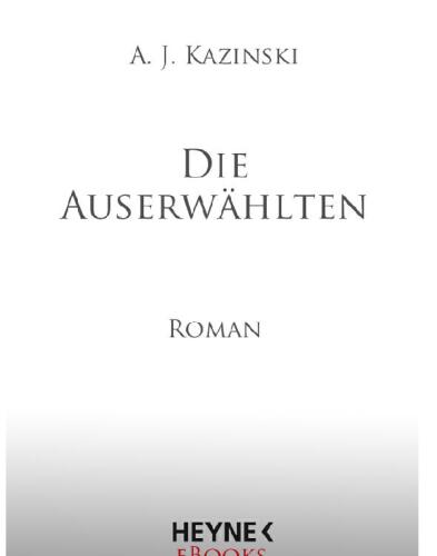 Die Auserwählten. Thriller