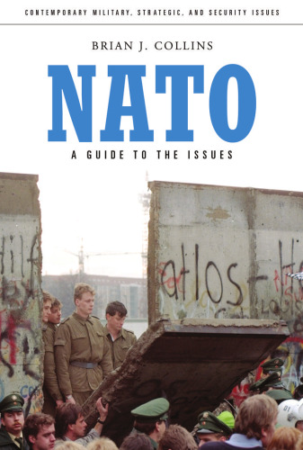 NATO: A Guide to the Issues ()