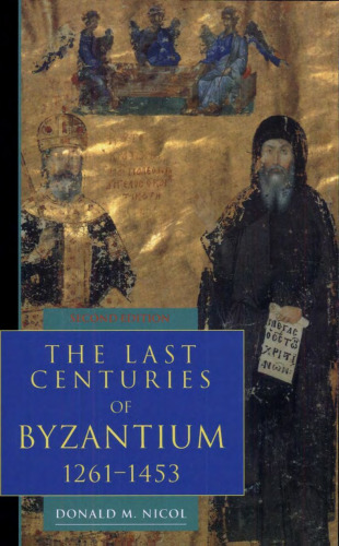 The Last Centuries of Byzantium, 1261-1453 (Second Edition)  