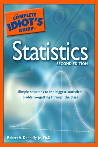 The Complete Idiot's Guide to Statistics, 2nd Edition