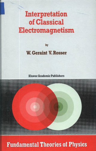 Interpretation of classical electromagnetism