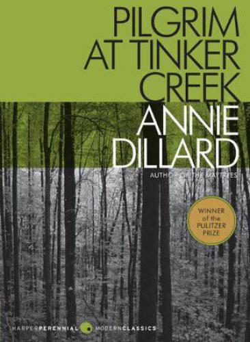 Pilgrim at Tinker Creek (Harper Perrennial Modern Classics)  