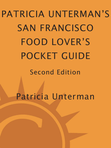 Patricia Unterman's San Francisco Food Lover's Pocket Guide