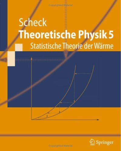 Theoretische Physik 5: Statistische Theorie der Wärme