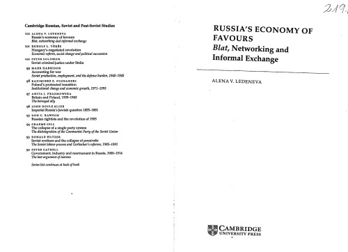 Russia’s Economy of Favours: Blat, Networking and Informal Exchange