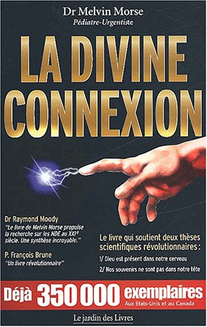 La divine connexion  