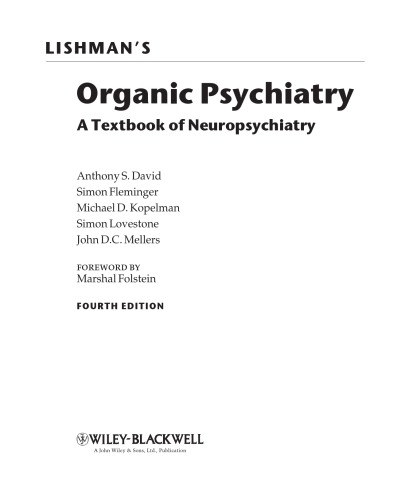 Lishman's Organic Psychiatry: A Textbook of Neuropsychiatry