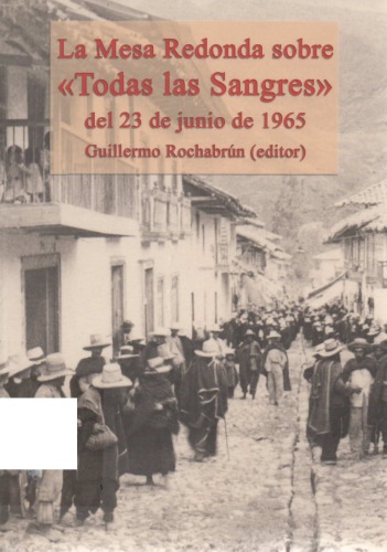 La Mesa Redonda sobre "Todas las Sangres" del 23 de junio de 1965